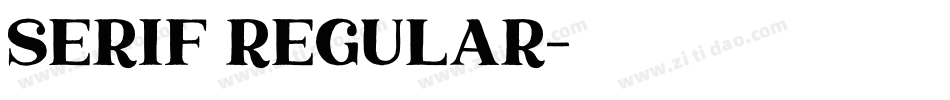 Serif Regular字体转换